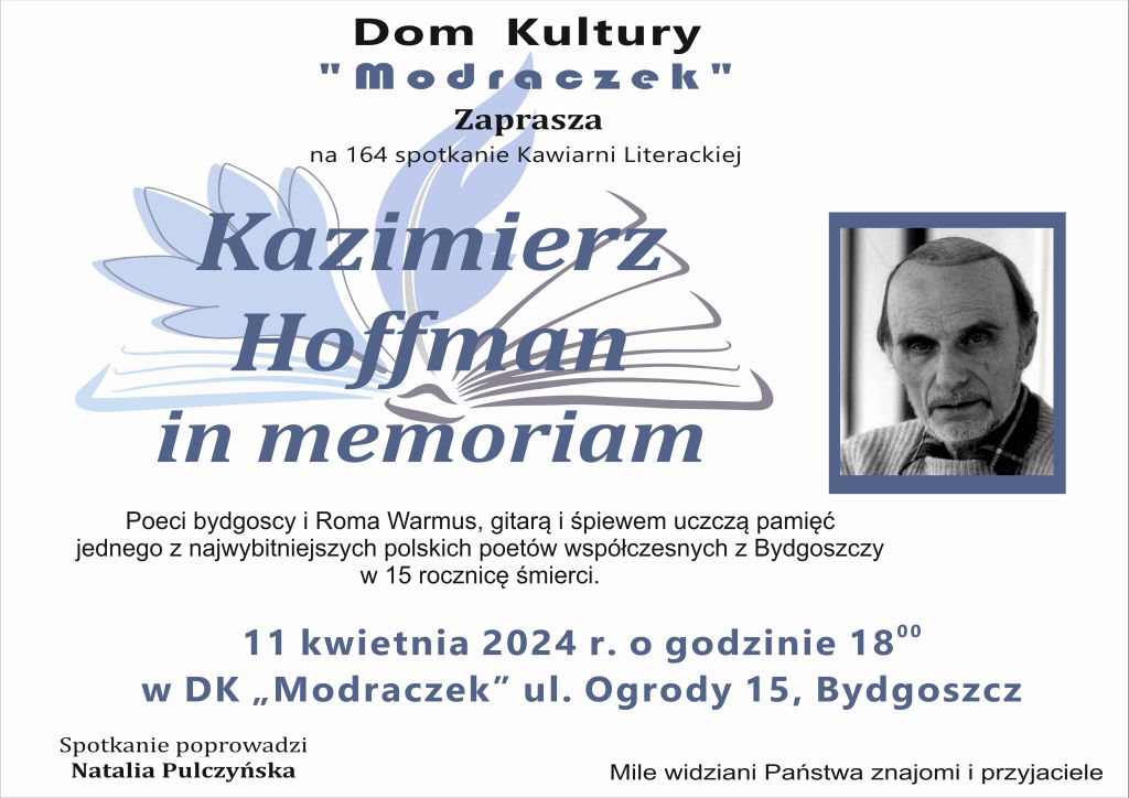 Kawiarnia Literacka - Kazimierz Hoffman in memoriam